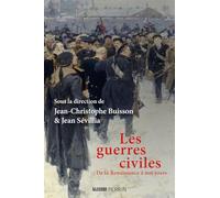 Les guerres civiles - De la Renaissance à nos jours