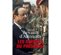 Les Guerres du président