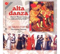 Les Haulz Et Les Bas - Alta Danze - Dance Music in 15th-century Italy /Les Haulz et les Bas · V Daniels