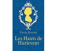 Les Hauts de Hurlevent (Classiques)