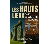 Les hauts lieux dans le culte moderne