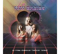 Les Hay Babies - La 4Ieme Dimension (Version Longue)