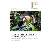 Les héritiers de la honte et de la gloire: Les cicatrices qui racontent mieux que les mots