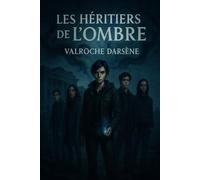 Les Héritiers de l'Ombre