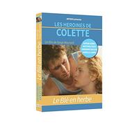 LES HEROINES DE COLETTE: Le Blé en herbe