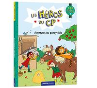 LES HEROS DU CP - AVENTURES AU PONEY CLUB NIV 3: Niveau lecture 3