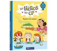 LES HÉROS DU CP - NIVEAU 1 - MYSTÈRE À LA CANTINE !: Niveau lecture 1 (FRANCES)