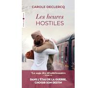 Les heures hostiles: La saga des désobéissantes (tome 2)