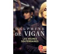 Les heures souterraines (Ldp Litterature)