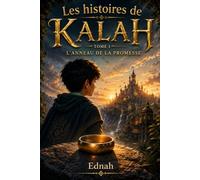 Les histoires de Kalah: L'anneau de la promesse
