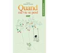 Les Histoires de Nana: Quand ma vie se perd
