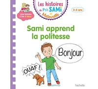 Les histoires de P'tit Sami Maternelle (3-5 ans) : Sami apprend la politesse (HE LECT.SAM.JUL)