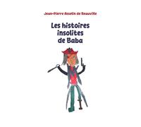 Les histoires insolites de Baba