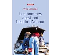 Les hommes aussi ont besoin d'amour