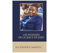 Les Hommes de la race de Dieu: Re-édition 2019