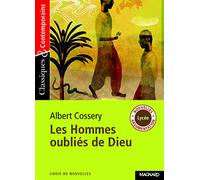 Les hommes oublies de Dieu (Classiques & contemporains)