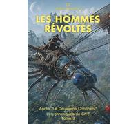Les Hommes révoltés (Les Chroniques de Ch't')