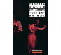 LES HOMMES T'ONT FAIT DU MAL (RIVAGES NOIR (POCHE))