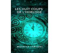 Les huit coups de l'horloge (traduit)