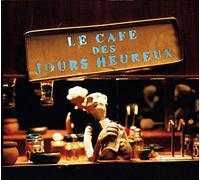 Les Hurlements D'Leo - Le Cafe Des Jours Heureux