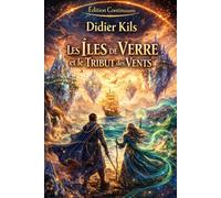 Les Îles de Verre et le Tribut des Vents