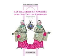 Les illustres chanoines de la cathédrale de Strasbourg