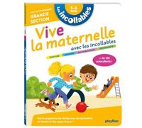 Les incollables - Vive la maternelle avec les incollables - Grande section: Tout le programme Grande section