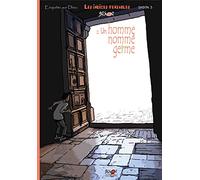 Les indices-pensables T11, saison 3, un homme nommé Germe