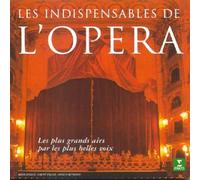 Les Indispensables De L'Opéra