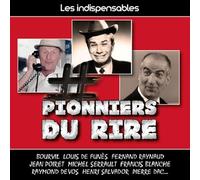 Les Indispensables : Pionniers du Rire