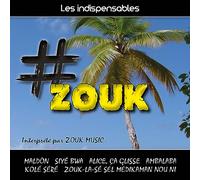 Les Indispensables : Zouk