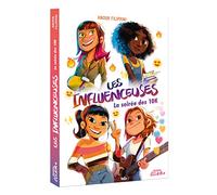 Les influenceuses - Tome 01 La soirée des 10K