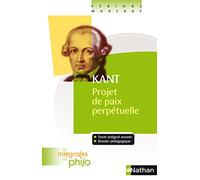 Les intégrales de Philo - KANT, Projet de paix perpétuelle