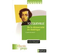 Les intégrales de Philo - TOCQUEVILLE, De la Démocratie en Amérique (4e Partie T2): 4e partie du tome 2