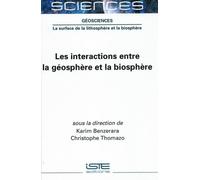Les Interactions Entre La Gã(c)Osphère Et La Biosphère