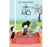 Les intermèdes de Madame Mo 2