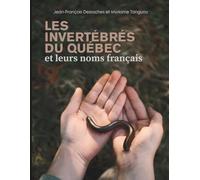 Les invertébrés du Québec et leurs noms français