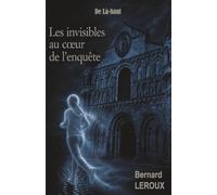 Les invisibles au coeur de l'enquête: Un thriller policier aux frontières du visible