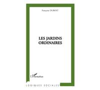 Les jardins ordinaires