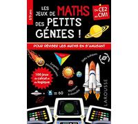 Les JEUX de MATHS et LOGIQUE des petits génies CE2: Du CE2 au CM1