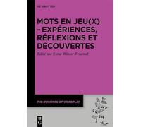 Les Jeux De Mots Dans La Francophonie (The Dynamics of Wordplay, 11)