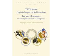 Τὰ Ὀλύμπια, Περὶ τῆς θαυμαστῆς Καλλιπατείρας. Les Jeux Olympiques ou l'incroyable histoire de Kallipateira: Niveau débutant.