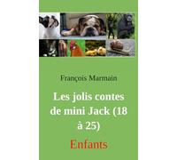 Les jolis contes de mini Jack (18 à 25): Enfants: 3