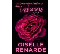 Les journaux intimes des lesbiennes 1-2-3