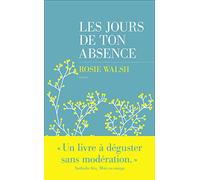 Les jours de ton absence