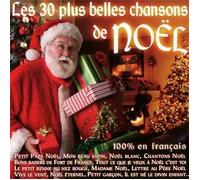 Les Joyeux Enfants De Noel - 30 Plus Belles Chansons Noel