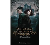 Les Jumeaux Crochemort: Damnation (3)