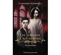 Les Jumeaux Crochemort: Possession (2)