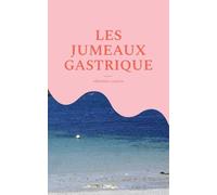 Les jumeaux gastrique
