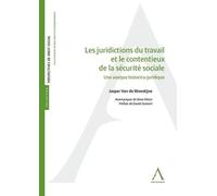Les juridictions du travail et le contentieux de la sécurité sociale: Une analyse historico-juridique